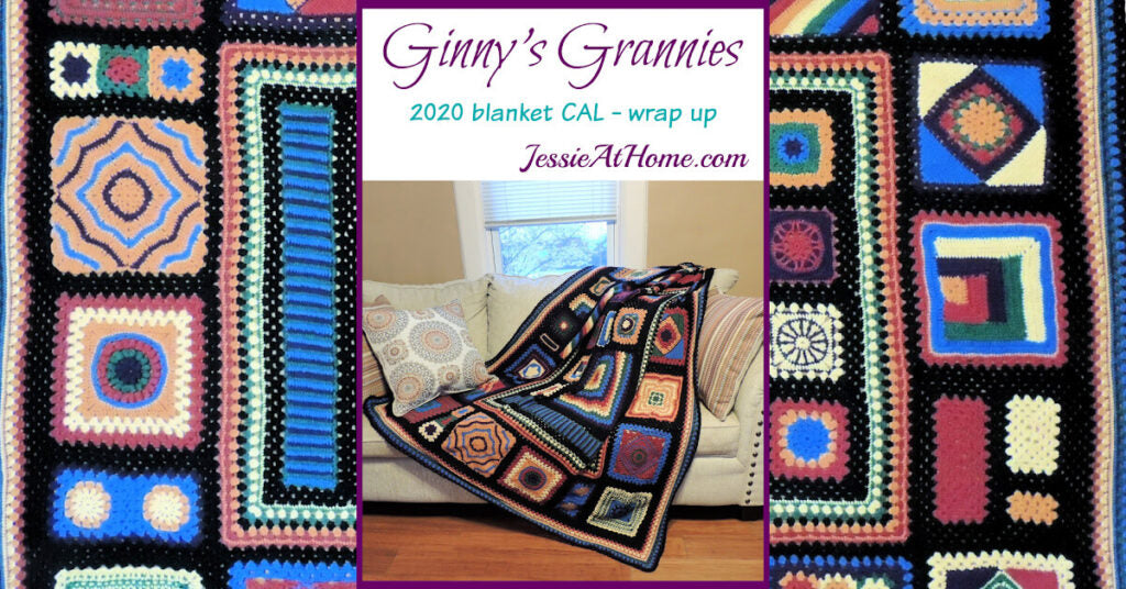 Ginny’s Grannies – that’s a wrap for the 2020 Jessie At Home Blanket CAL