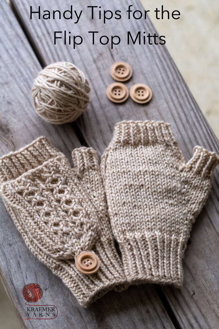 Handy Tips for Flip Top Mitts from Kraemer Yarns
